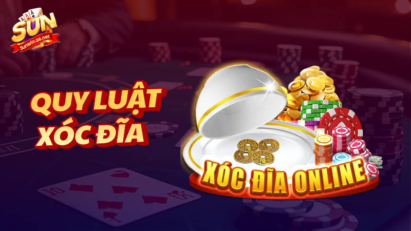 Top 7 quy luật xóc đĩa cần nắm để thắng lớn tại Sunwin 1 quy luật xóc đĩa